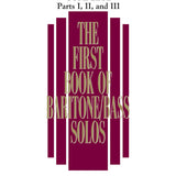 The First Book of Solos Complete - Parts I, II and III (Baritone/Bass) - Remenyi House of Music