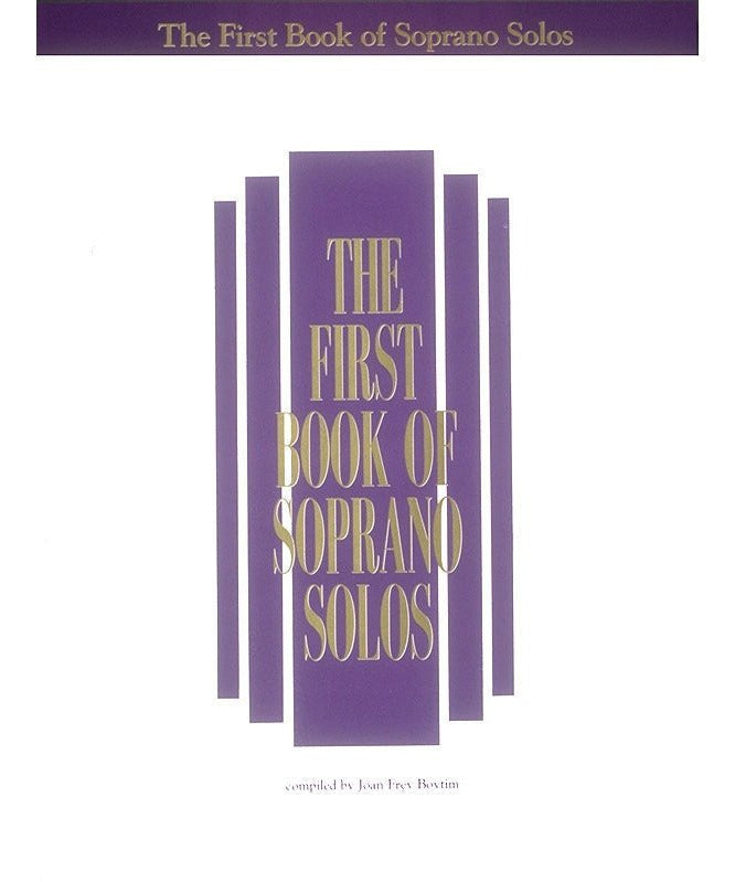 The First Book of Soprano Solos - Remenyi House of Music