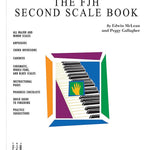 The FJH Classic Second Scale Book (Early Elementary) - Remenyi House of Music