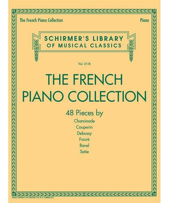 The French Piano Collection - 48 Pieces by Chaminade, Couperin, Debussy, Fauré, Ravel, and Satie - Remenyi House of Music