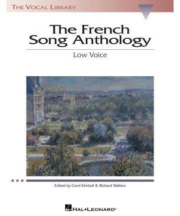 The French Song Anthology - Low Voice - Remenyi House of Music