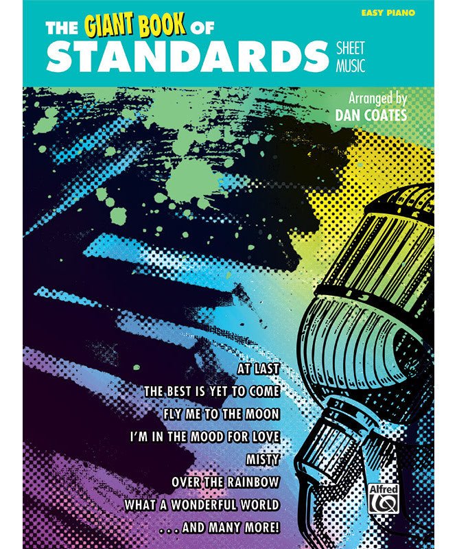 The Giant Book of Standards Sheet Music (Easy Piano, arr. by Dan Coates) - Remenyi House of Music