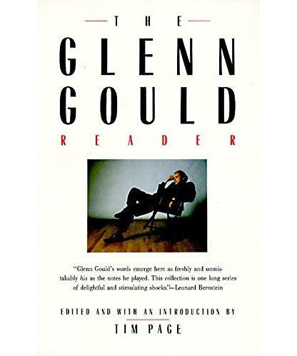 The Glenn Gould Reader - Remenyi House of Music