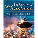 The Glory of Christmas: Celebrating Christ's Birth - SAB - Remenyi House of Music