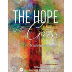 The Hope of the Cross - SATB - Remenyi House of Music