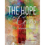 The Hope of the Cross - SATB - Remenyi House of Music