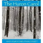 The Huron Carol (1 Piano, 4 Hands) - Remenyi House of Music