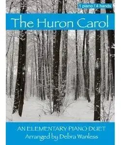 The Huron Carol (1 Piano, 4 Hands) - Remenyi House of Music