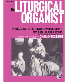 The Liturgical Organist, Volume 4 - Remenyi House of Music