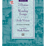 The Mark Hayes Vocal Solo Collection: 7 Praise and Worship Songs for Solo Voice - Remenyi House of Music