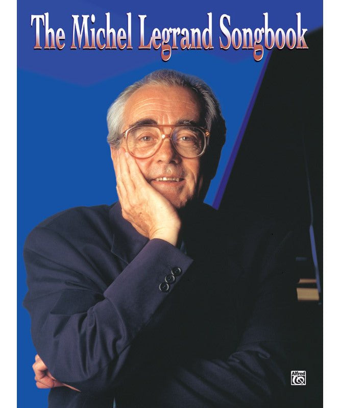 The Michel Legrand Songbook - Remenyi House of Music