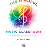 The Mindful Music Classroom - Remenyi House of Music