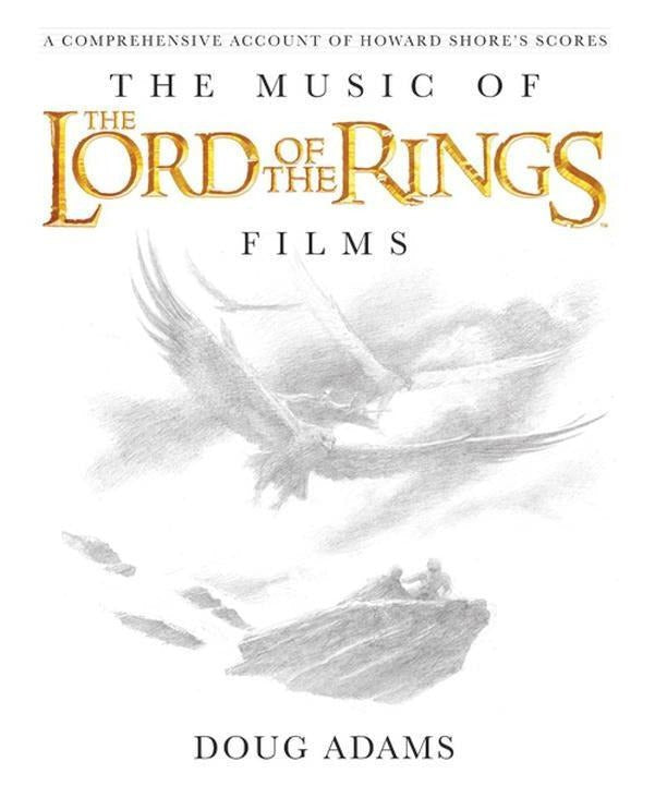 The Music of the Lord of the Rings Films (with CD) - Remenyi House of Music