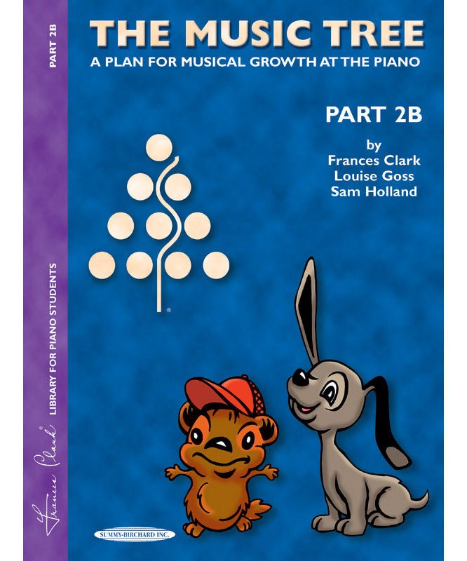 The Music Tree: Student's Book, Part 2B - Remenyi House of Music