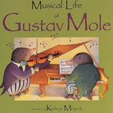 The Musical Life of Gustav Mole - Remenyi House of Music