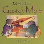 The Musical Life of Gustav Mole - Remenyi House of Music