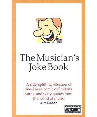 The Musician's Joke Book - Remenyi House of Music