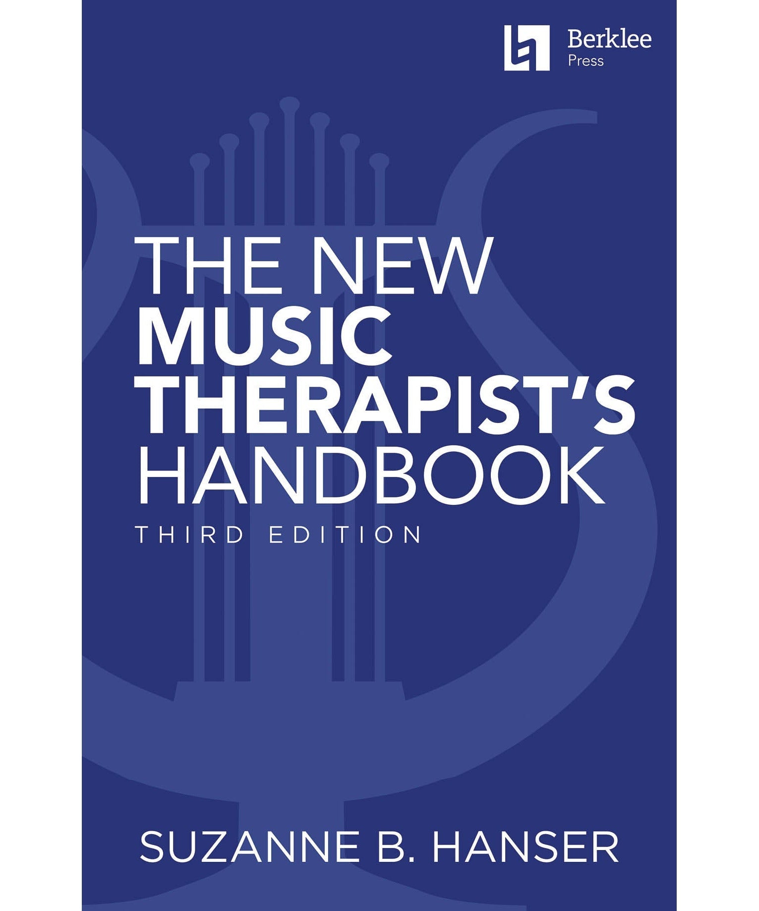 The New Music Therapist's Handbook - 3rd Edition - Remenyi House of Music