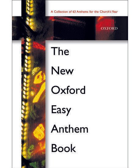 The New Oxford Easy Anthem Book - Remenyi House of Music