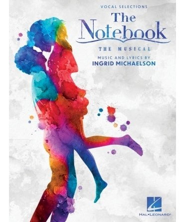 The Notebook - The Musical Vocal Selections - Remenyi House of Music