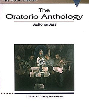 The Oratorio Anthology - Baritone/Bass - Remenyi House of Music