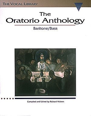 The Oratorio Anthology - Baritone/Bass - Remenyi House of Music