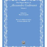 The Organ Music of Alexandre Guilmant, Volume I: Pieces in Different Styles, 1st Series (Books 1 - 6) - Remenyi House of Music