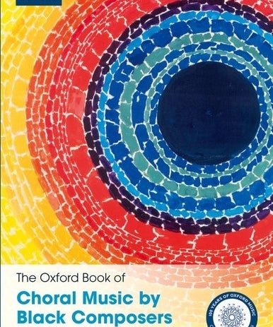 The Oxford Book Of Choral Music By Black Composers - Remenyi House of Music