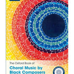 The Oxford Book of Choral Music by Black Composers - Remenyi House of Music