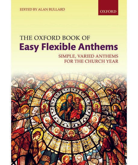 The Oxford Book of Easy Flexible Anthems (Spiral Bound) - Remenyi House of Music