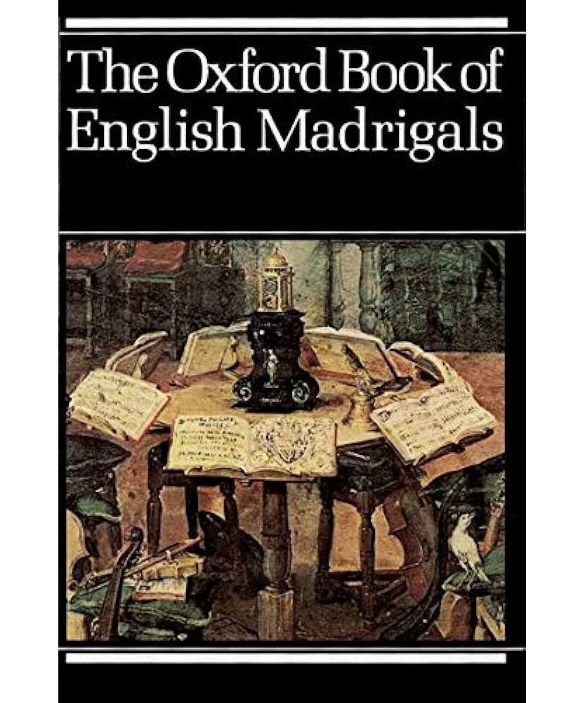 The Oxford Book of English Madrigals - Remenyi House of Music