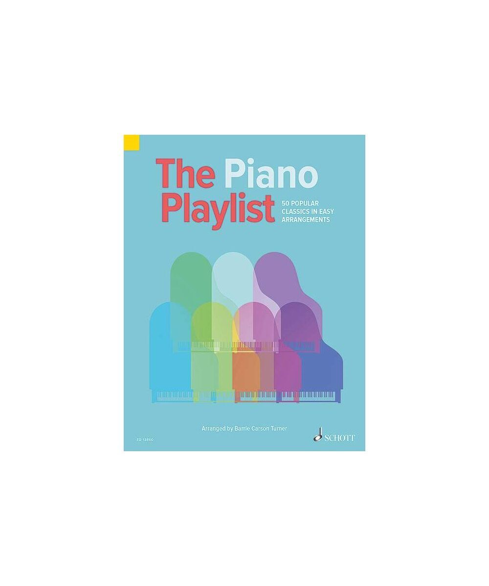 The Piano Playlist - Remenyi House of Music