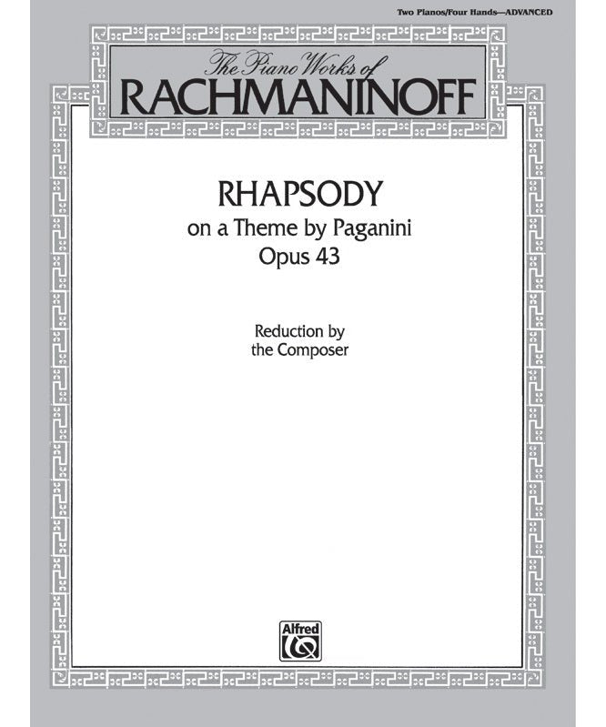 The Piano Works of Rachmaninoff: Rhapsody on a Theme by Paganini, Opus 43 - Remenyi House of Music