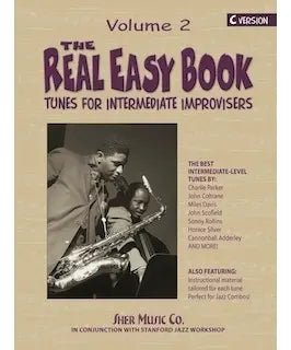 The Real Easy Book, Volume 2: Tunes for the Intermediate Improvisers - C Version - Remenyi House of Music