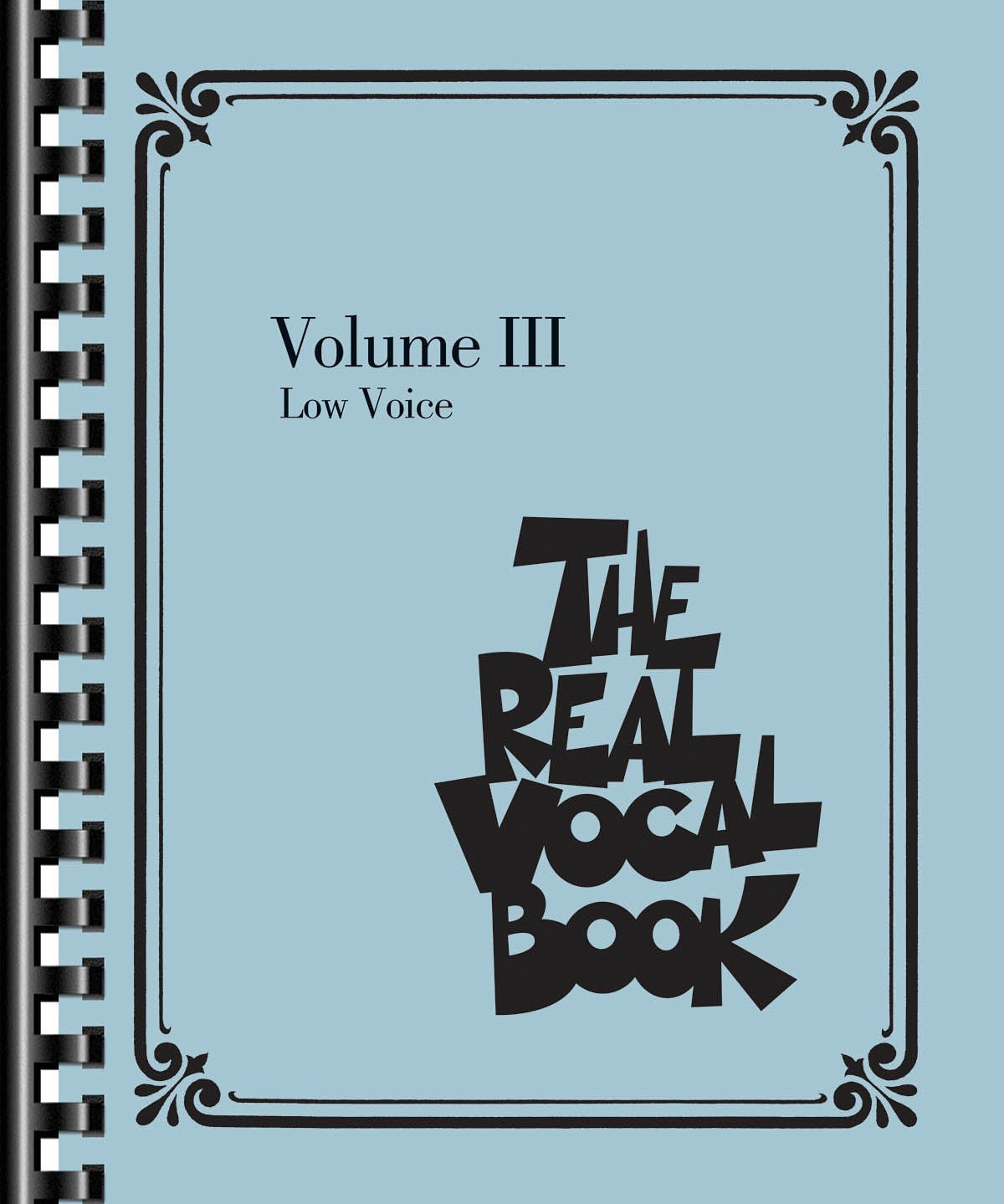 The Real Vocal Book - Volume III (Low Voice) - Remenyi House of Music