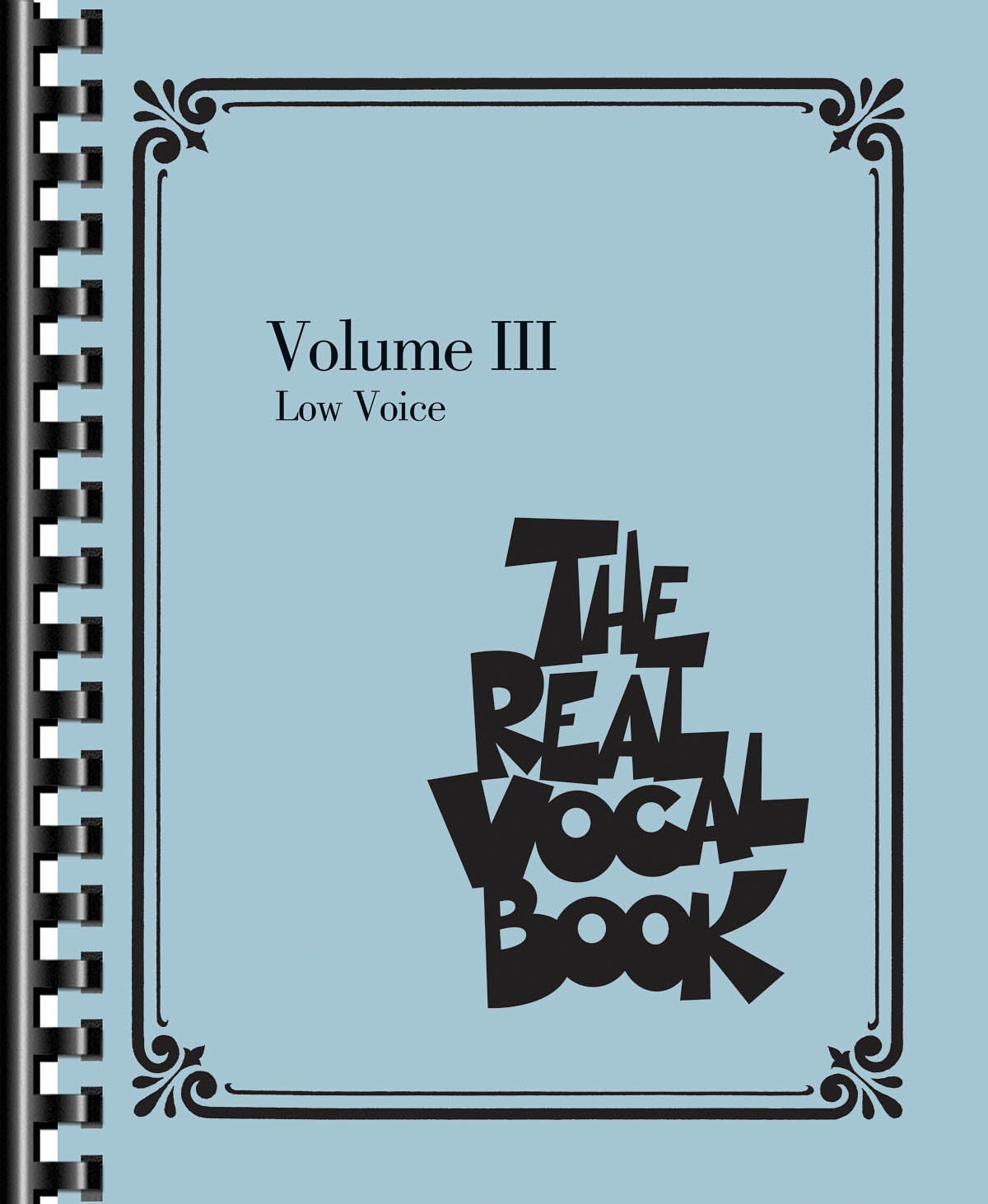 The Real Vocal Book - Volume III (Low Voice) - Remenyi House of Music