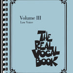 The Real Vocal Book - Volume III (Low Voice) - Remenyi House of Music