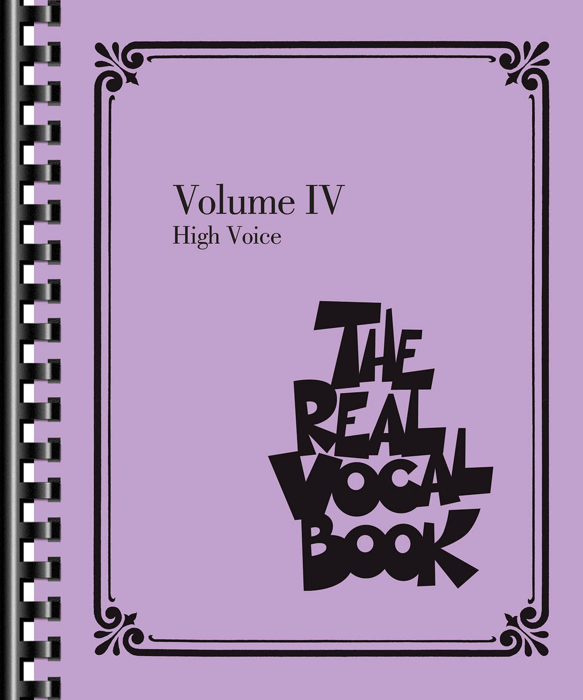The Real Vocal Book - Volume IV (High Voice) - Remenyi House of Music