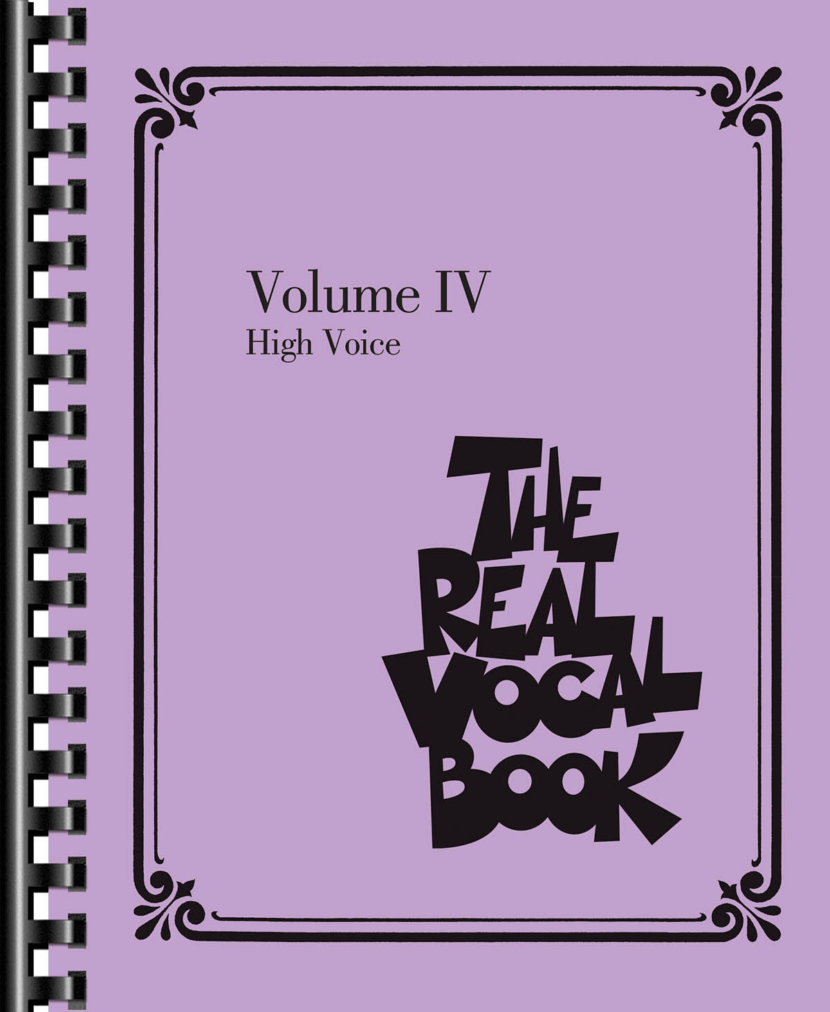 The Real Vocal Book - Volume IV (High Voice) - Remenyi House of Music