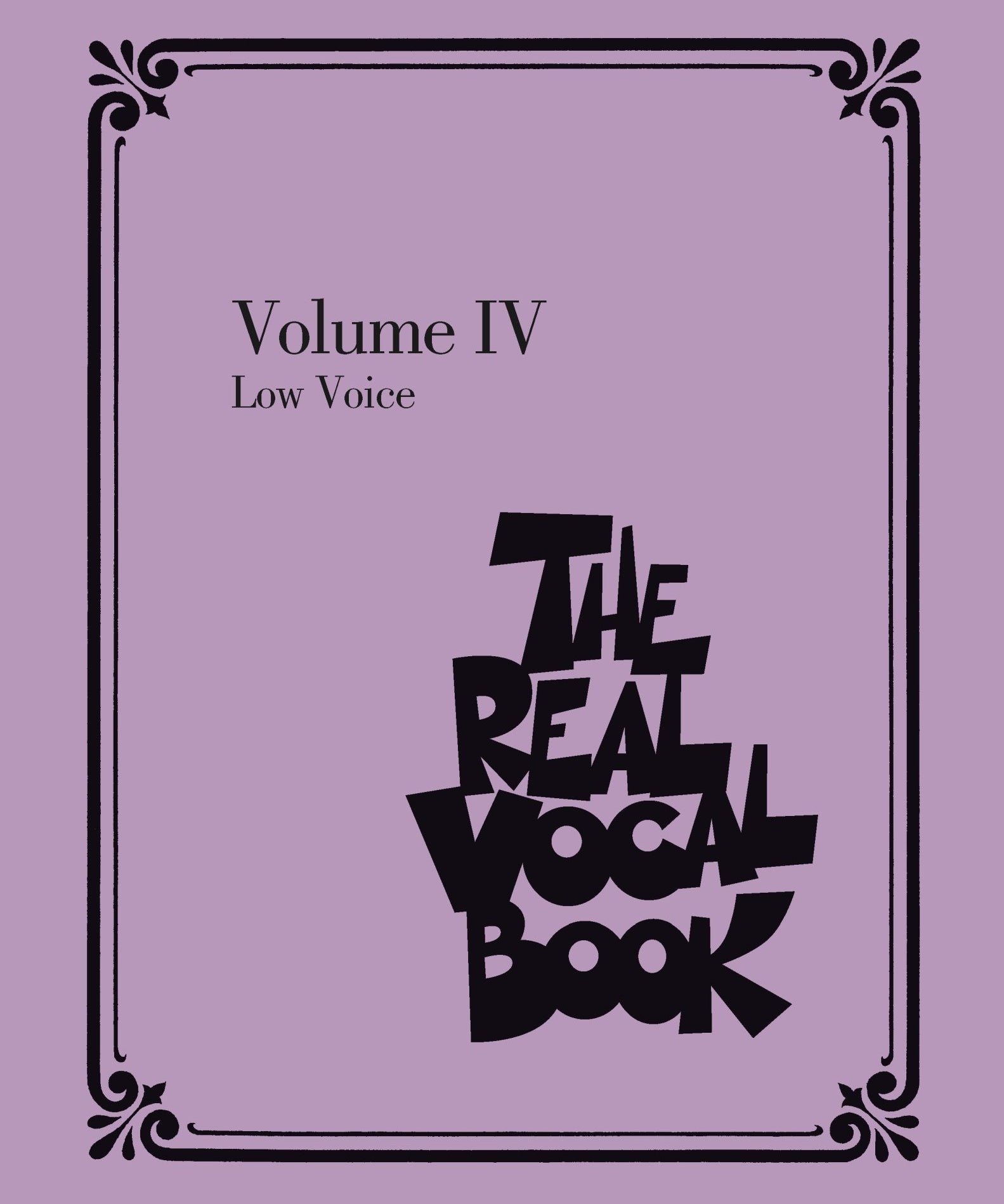 The Real Vocal Book - Volume IV (Low Voice) - Remenyi House of Music