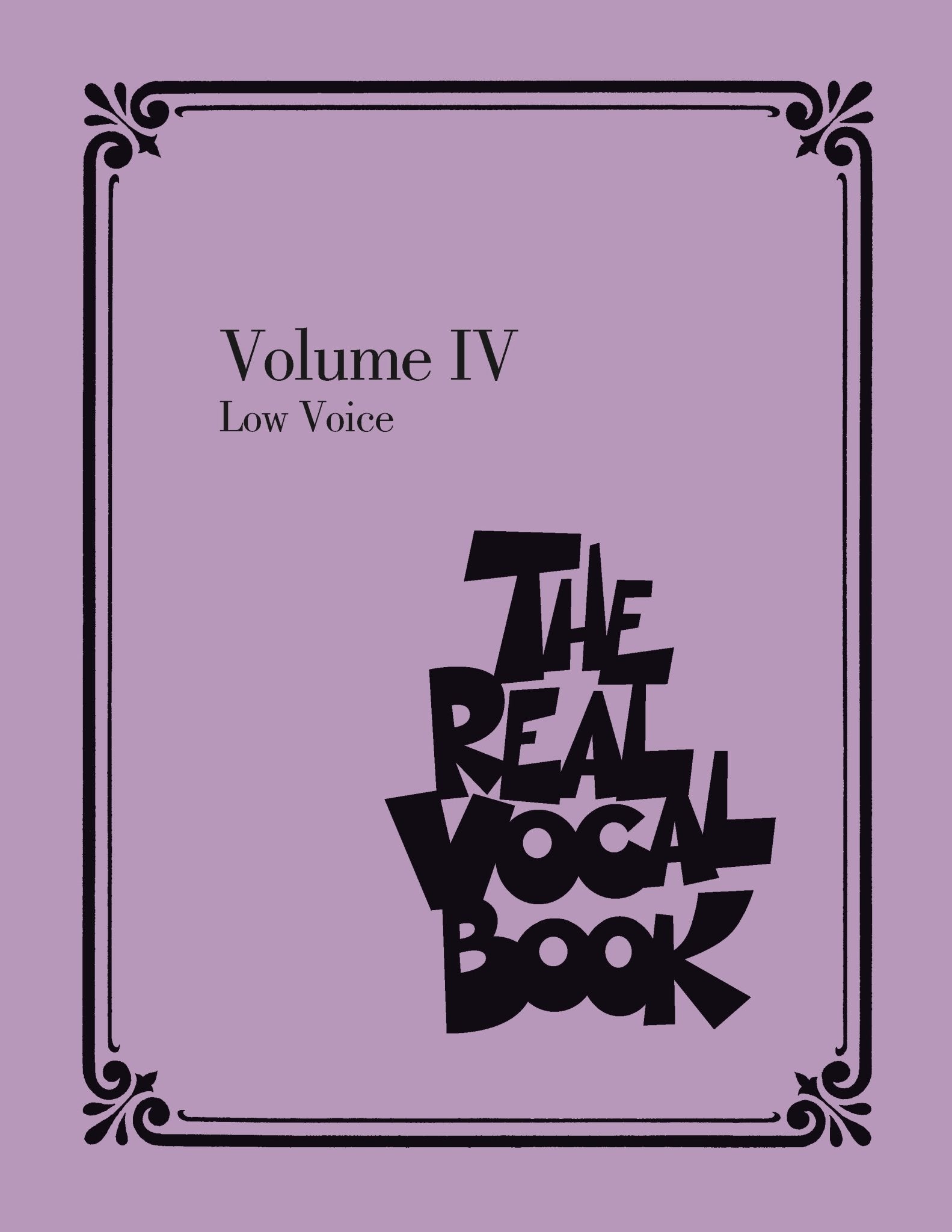 The Real Vocal Book - Volume IV (Low Voice) - Remenyi House of Music