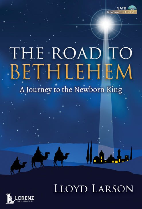 The Road to Bethlehem - SATB Choral Book with Performance CD - Remenyi House of Music