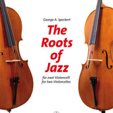 The Roots of Jazz for two Violoncellos - Remenyi House of Music