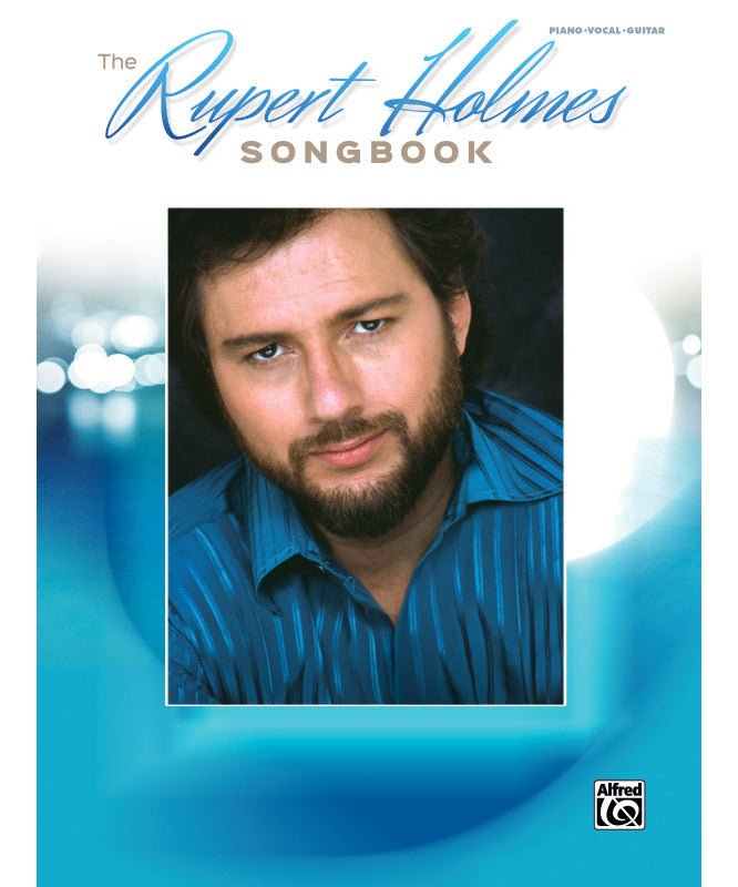 The Rupert Holmes Songbook - Remenyi House of Music