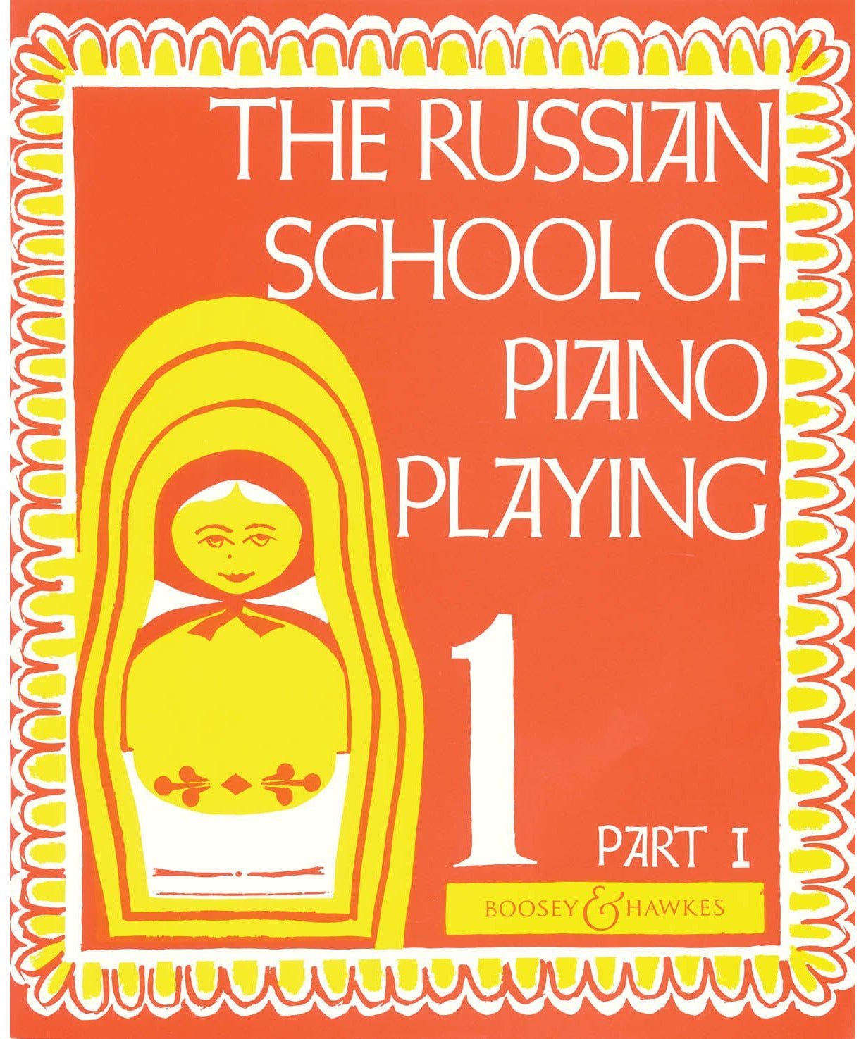 The Russian School of Piano Playing - Book 1, Part I - Remenyi House of Music