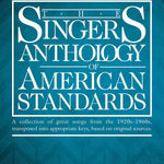 The Singer's Anthology of American Standards (Mezzo - Soprano/Alto) - Remenyi House of Music