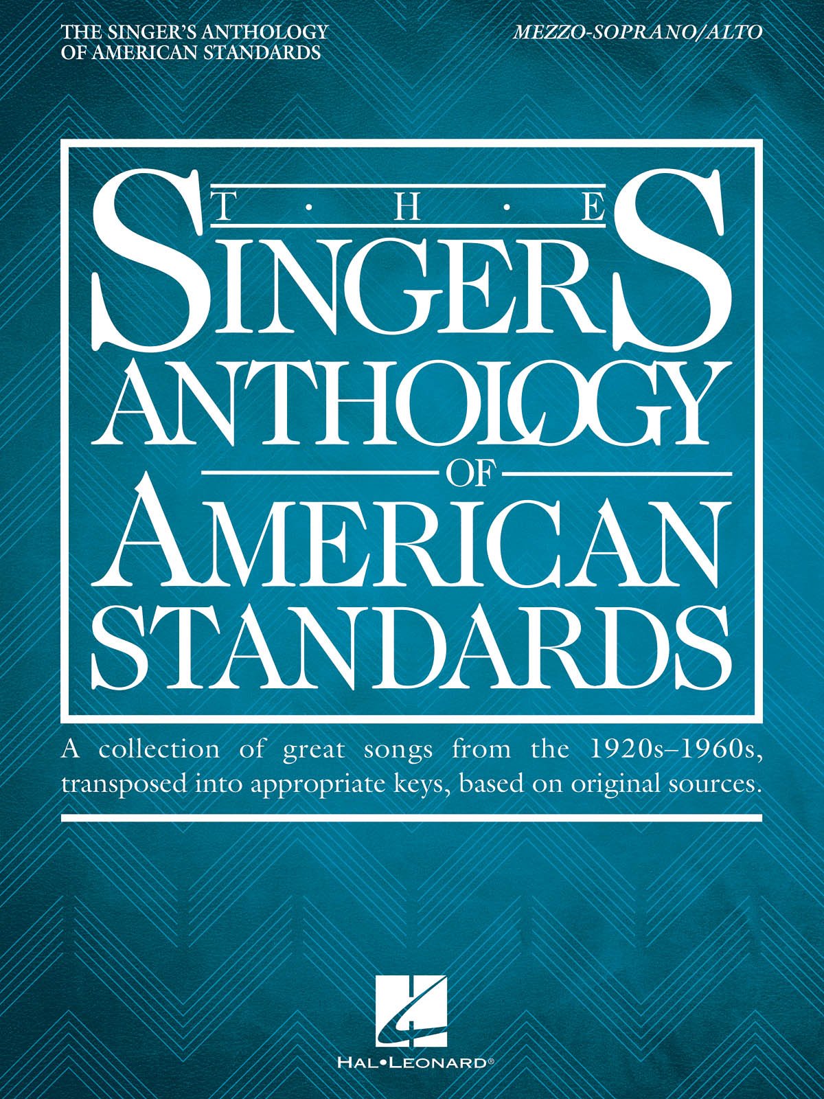 The Singer's Anthology of American Standards (Mezzo - Soprano/Alto) - Remenyi House of Music