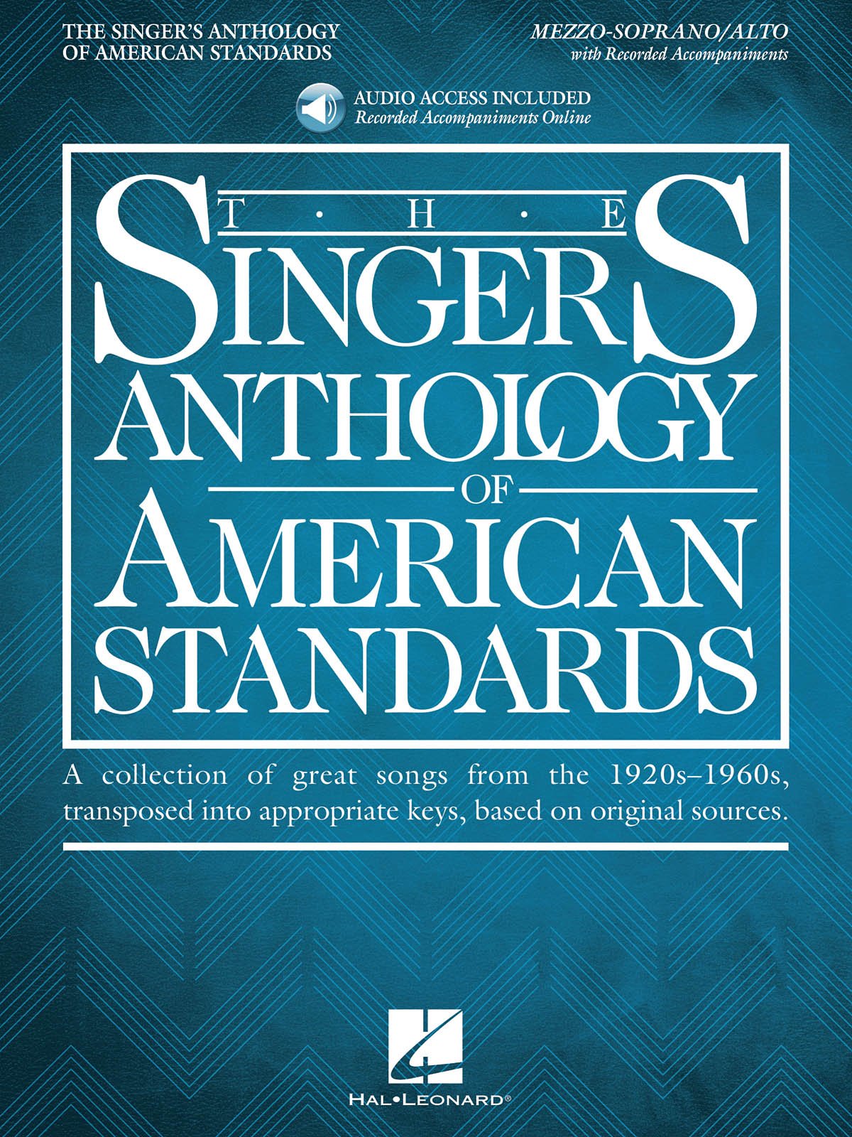 The Singer's Anthology of American Standards (Mezzo - Soprano/Alto) (incl. audio) - Remenyi House of Music