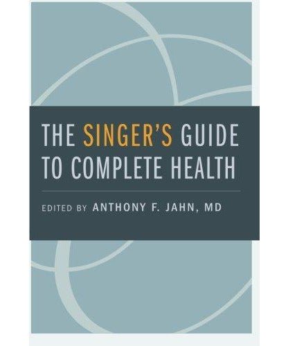 The Singer's Guide to Complete Health - Remenyi House of Music