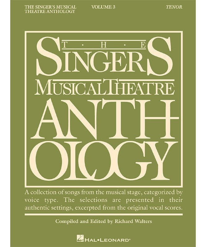 The Singer's Musical Theatre Anthology - Volume 3 (Tenor) - Remenyi House of Music